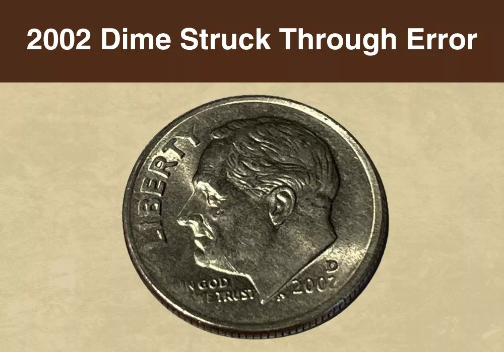 2002 Dime Struck Through Error