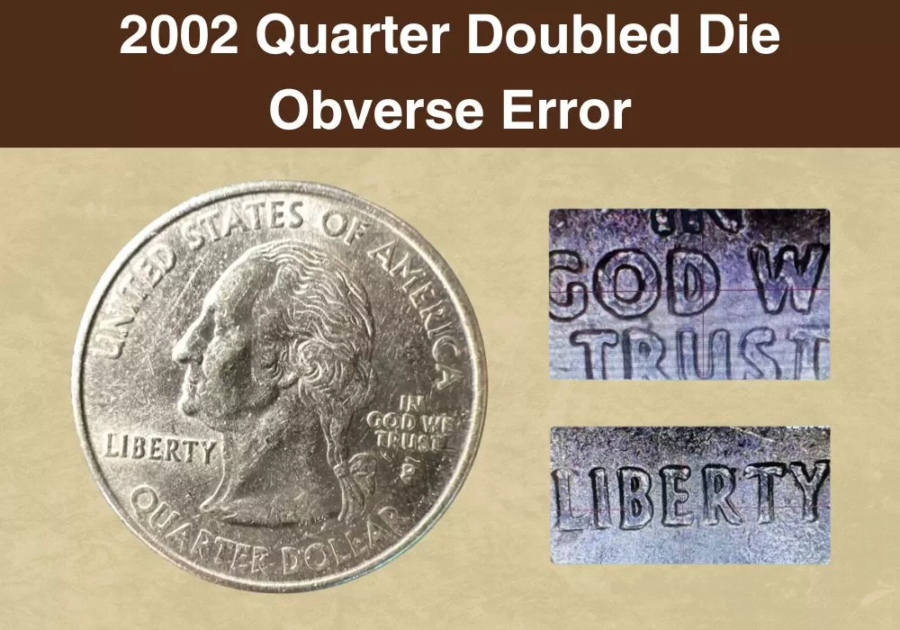 2002 Quarter Doubled Die Obverse Error