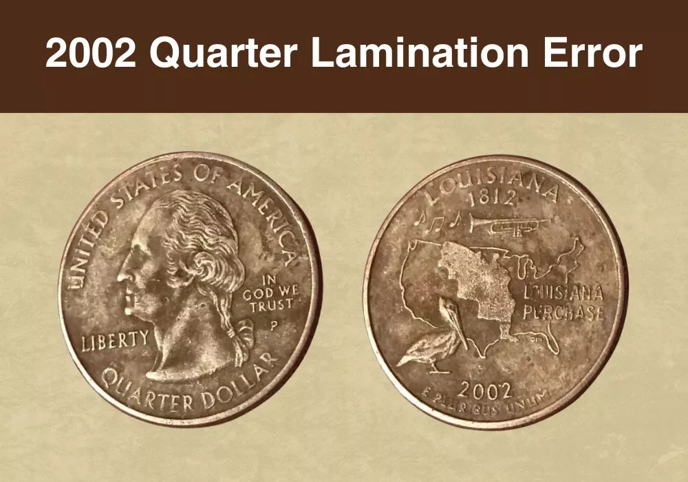 2002 Quarter Lamination Error