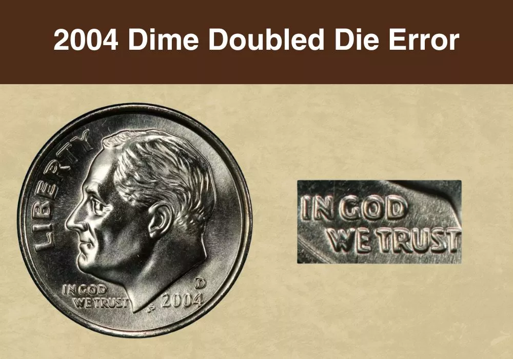 2004 Dime Doubled Die Error