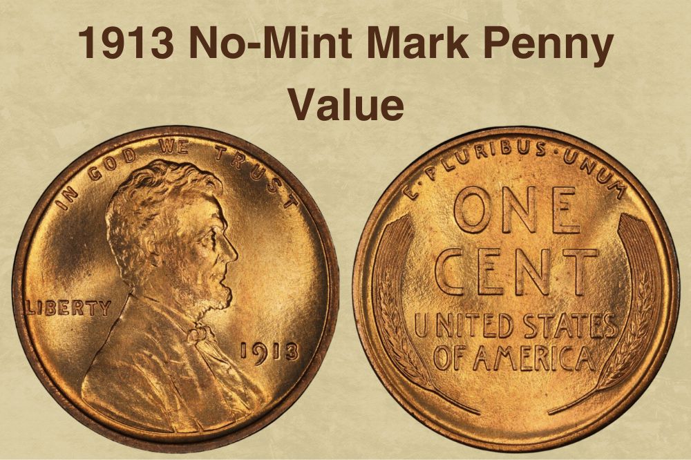 1913 No-Mint Mark Penny Value