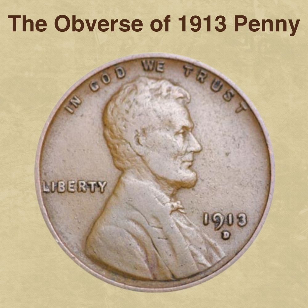 The Obverse of 1913 Penny