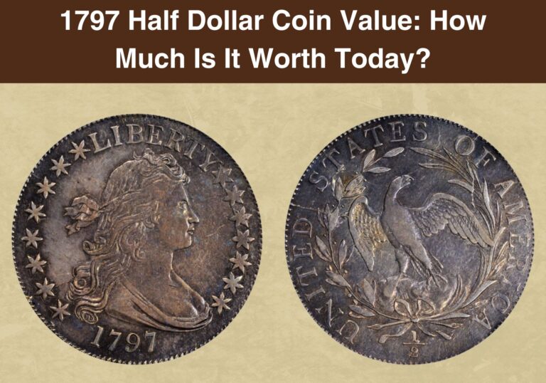 1797 Half Dollar Coin Value: How Much Is It Worth Today?