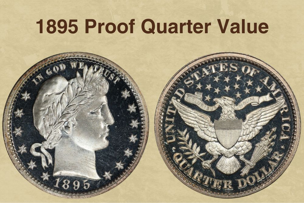 1895 Proof Quarter Value