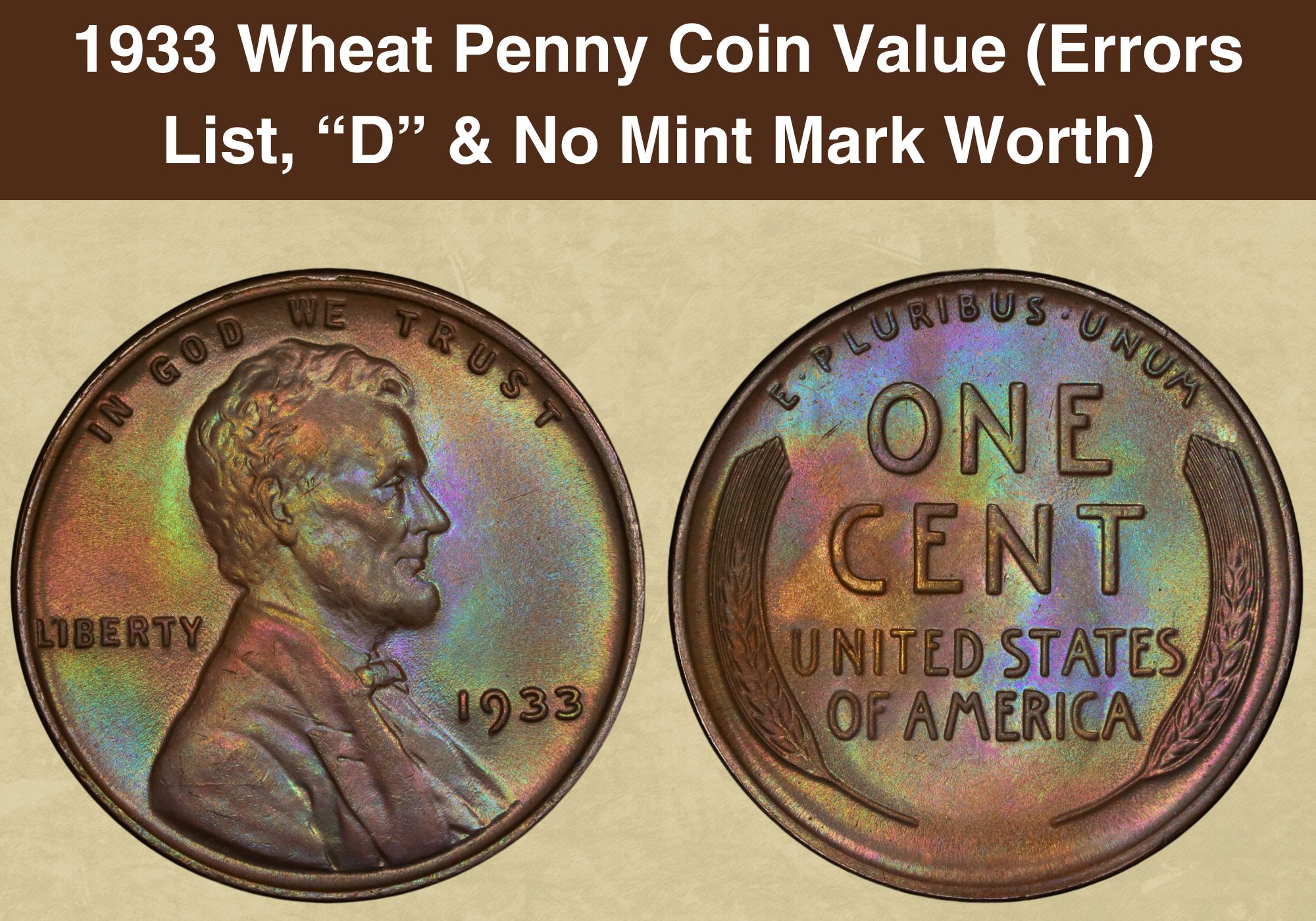 1933 Wheat Penny Coin Value (Errors List, “D” & No Mint Mark Worth)
