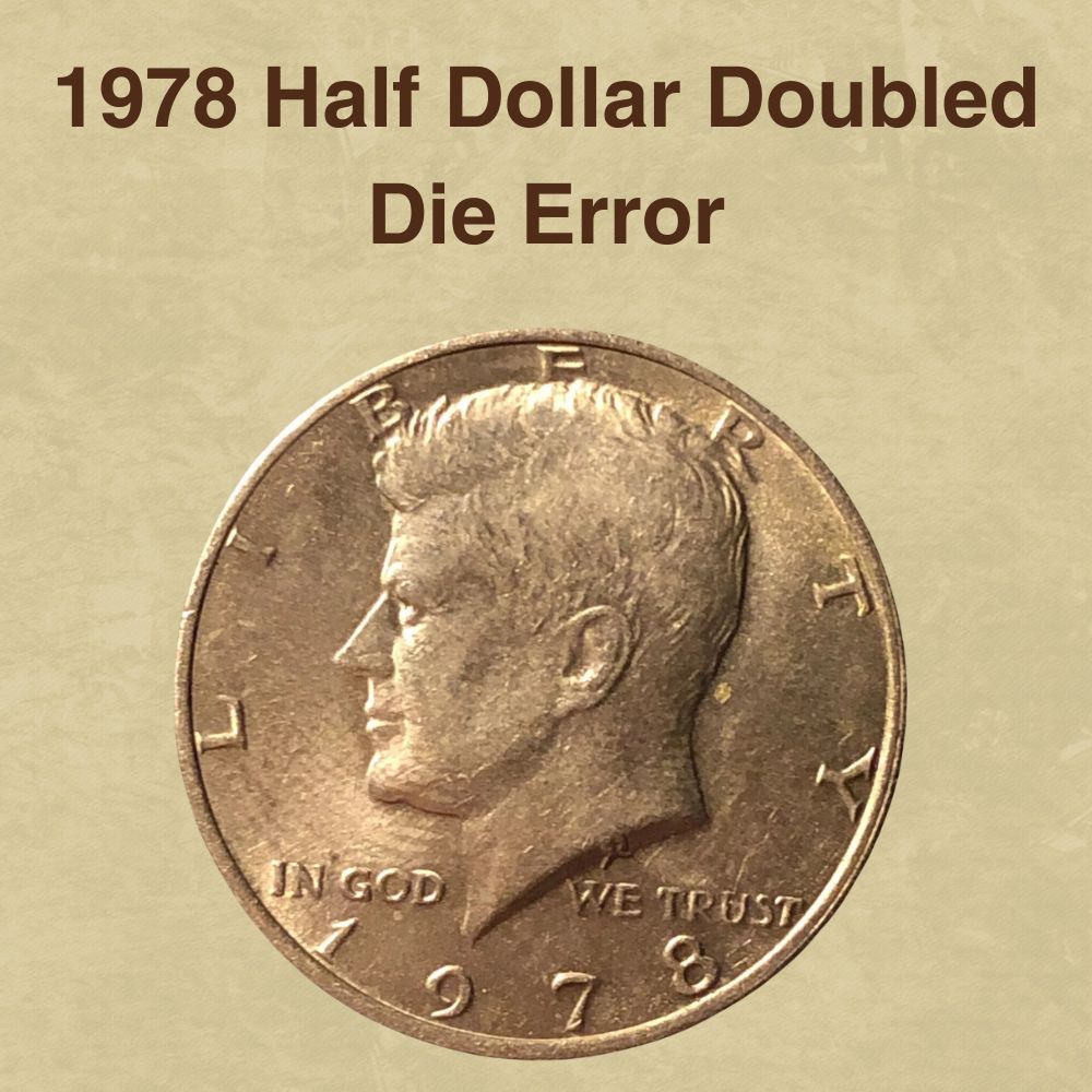 1978 Half Dollar Doubled Die Error