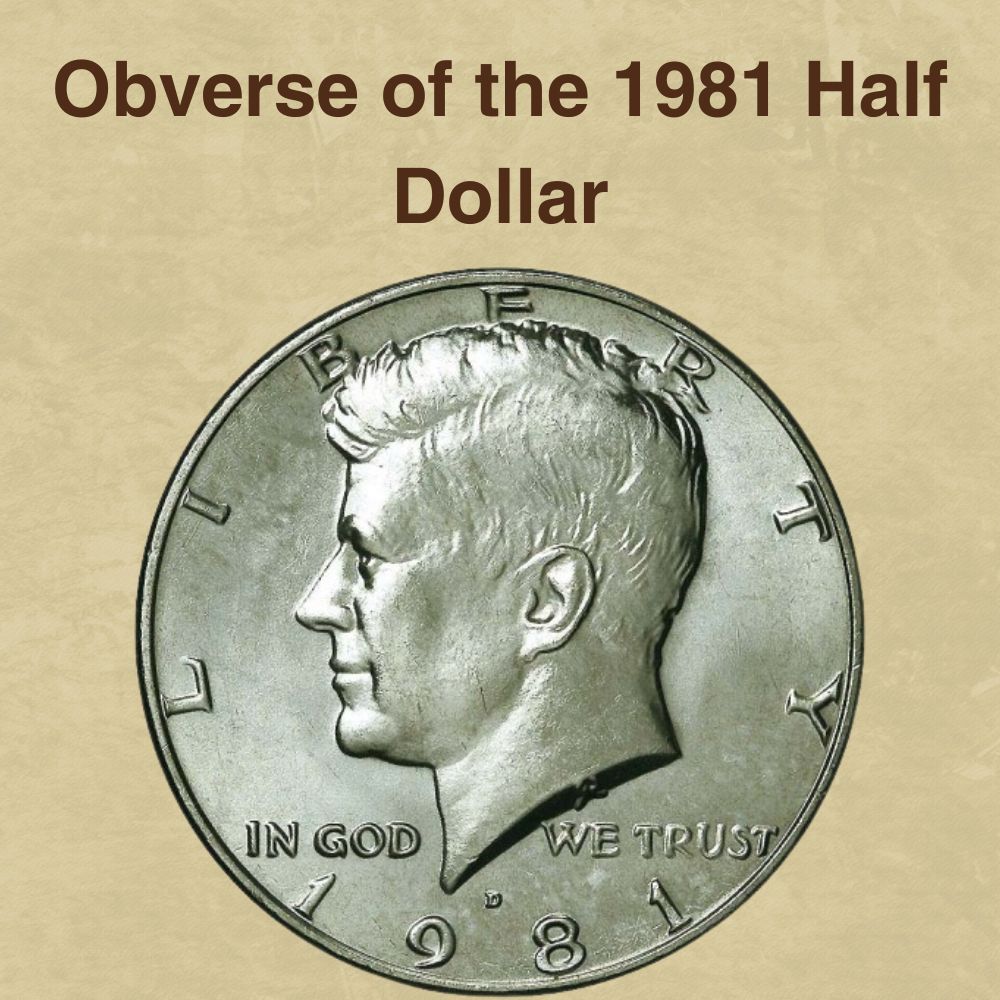 Obverse of the 1981 Half Dollar