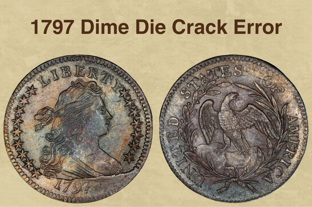 1797 Dime Die Crack Error