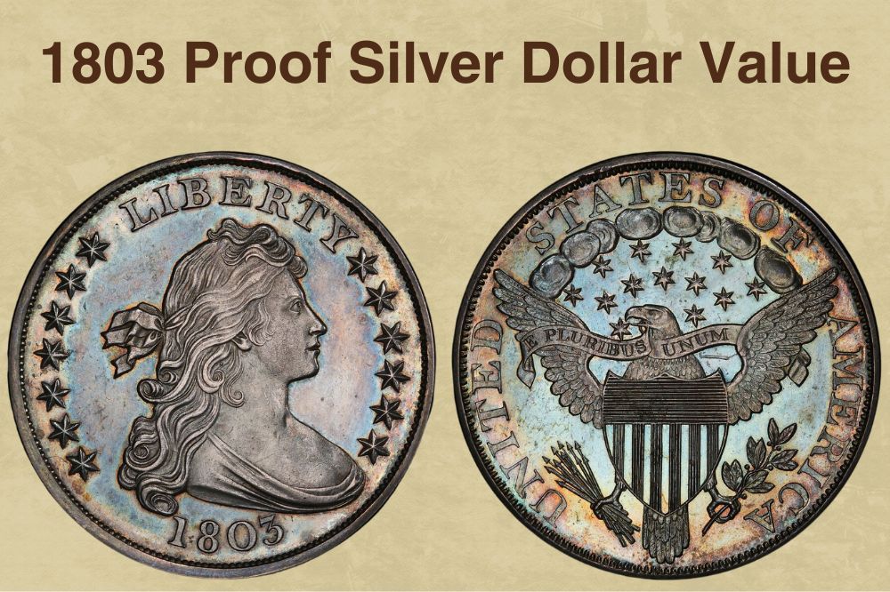 1803 Proof Silver Dollar Value