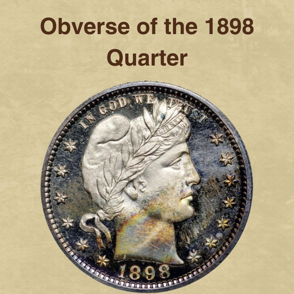Obverse of the 1898 Quarter