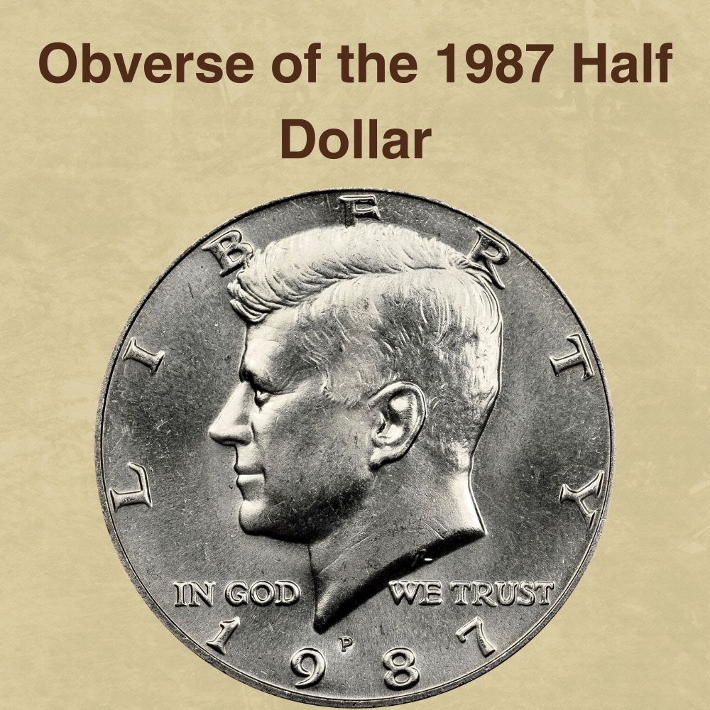 Obverse of the 1987 Half Dollar
