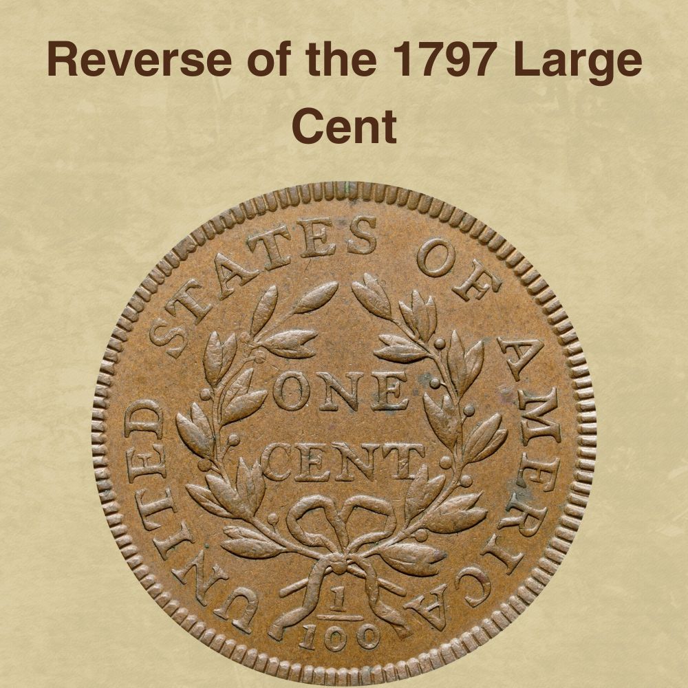 Reverse of the 1797 Large Cent