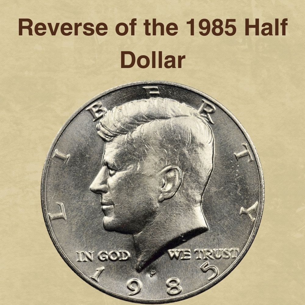 Reverse of the 1985 Half Dollar