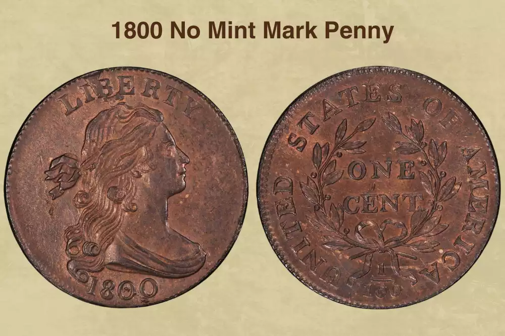 1800 No Mint Mark Penny Value
