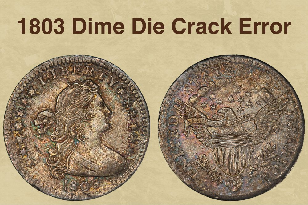 1803 Dime Die Crack Error