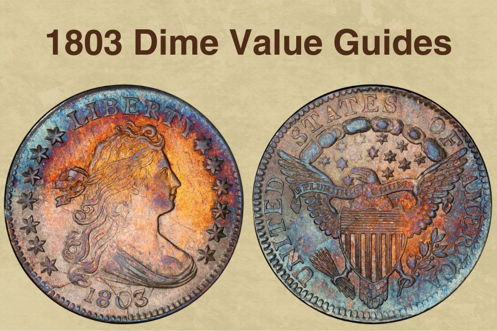 1803 Dime Value Guides