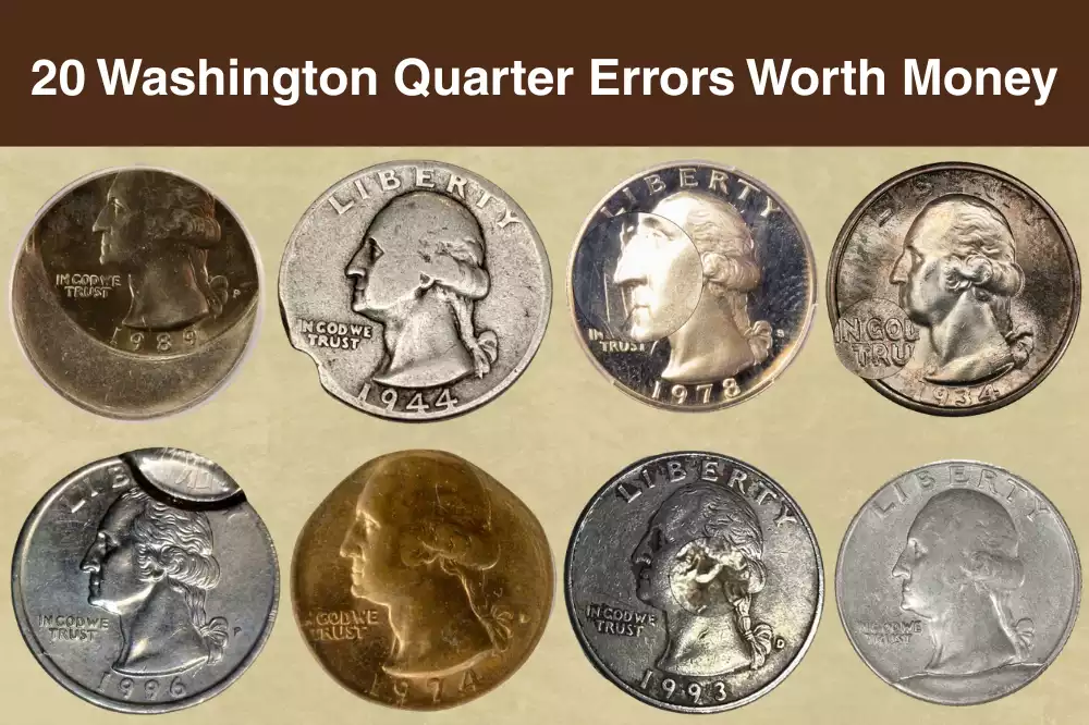 20 Washington Quarter Errors Worth Money