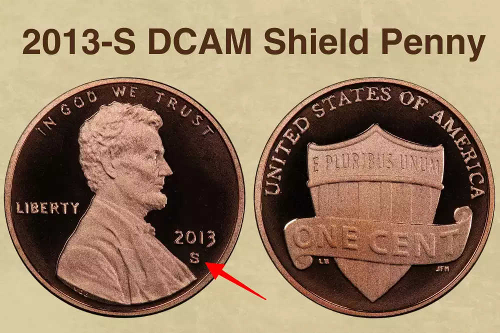 2013-S DCAM Shield Penny Value