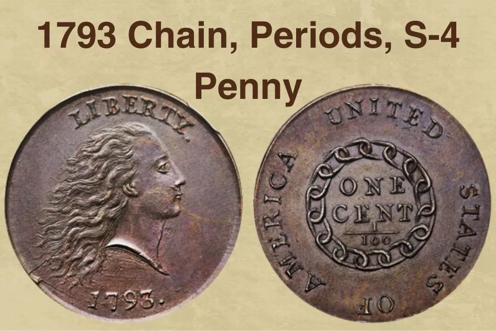 1793 Chain, Periods, S-4 Penny