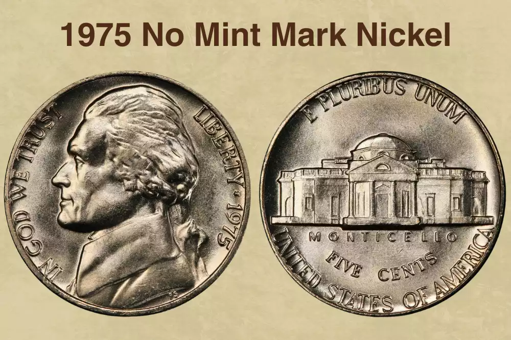 1975 No Mint Mark Nickel Value