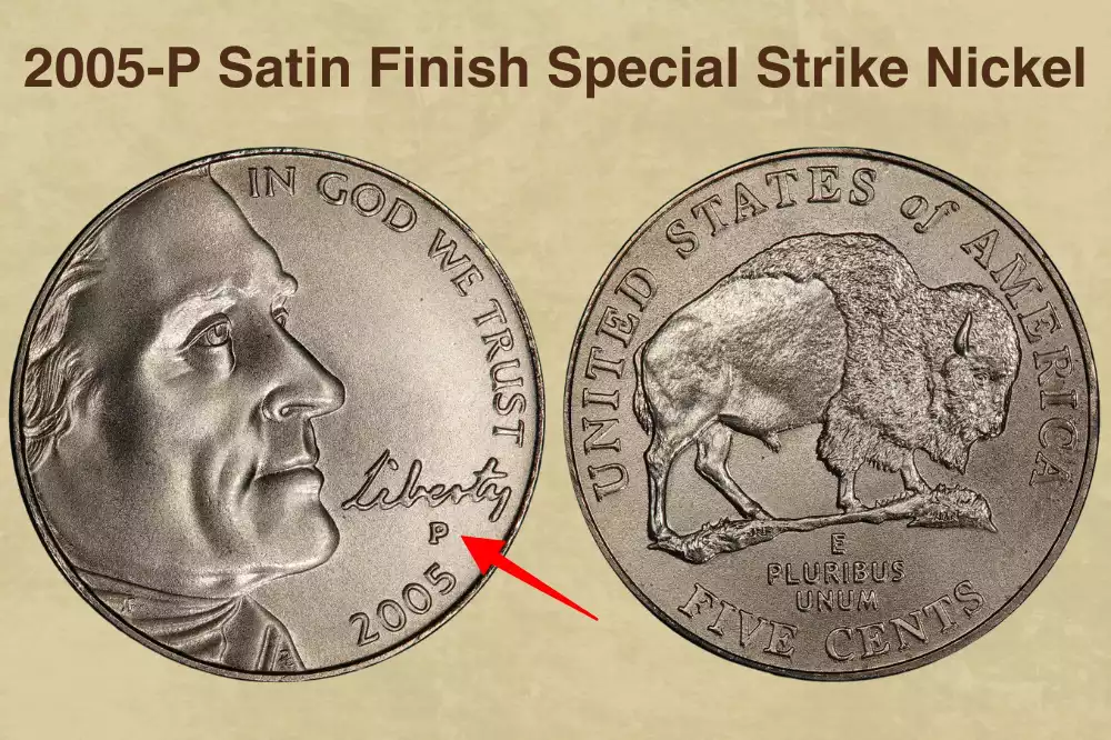 2005-P Satin Finish Special Strike Nickel Value