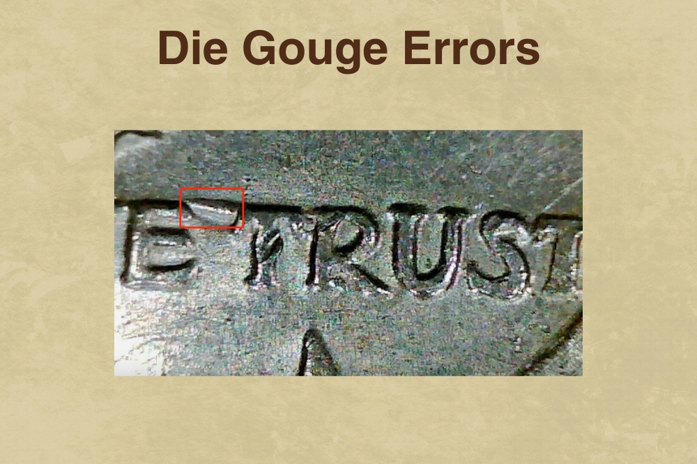 Die Gouge Errors