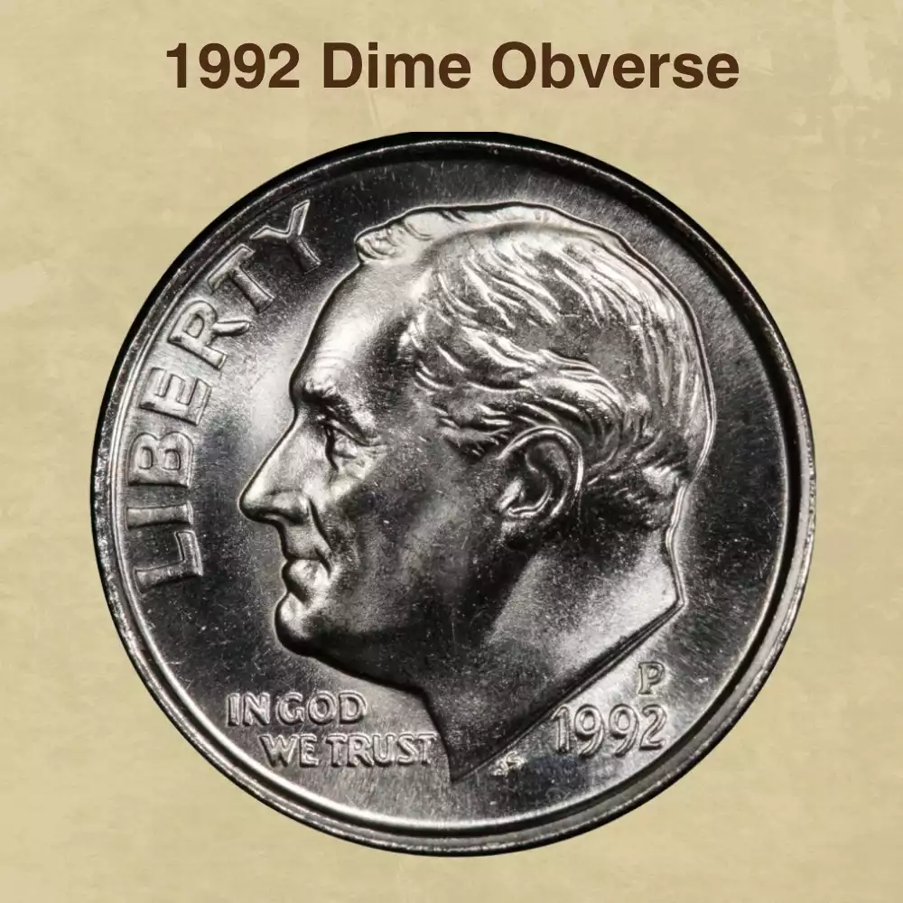 The Obverse Of The 1992 Dime