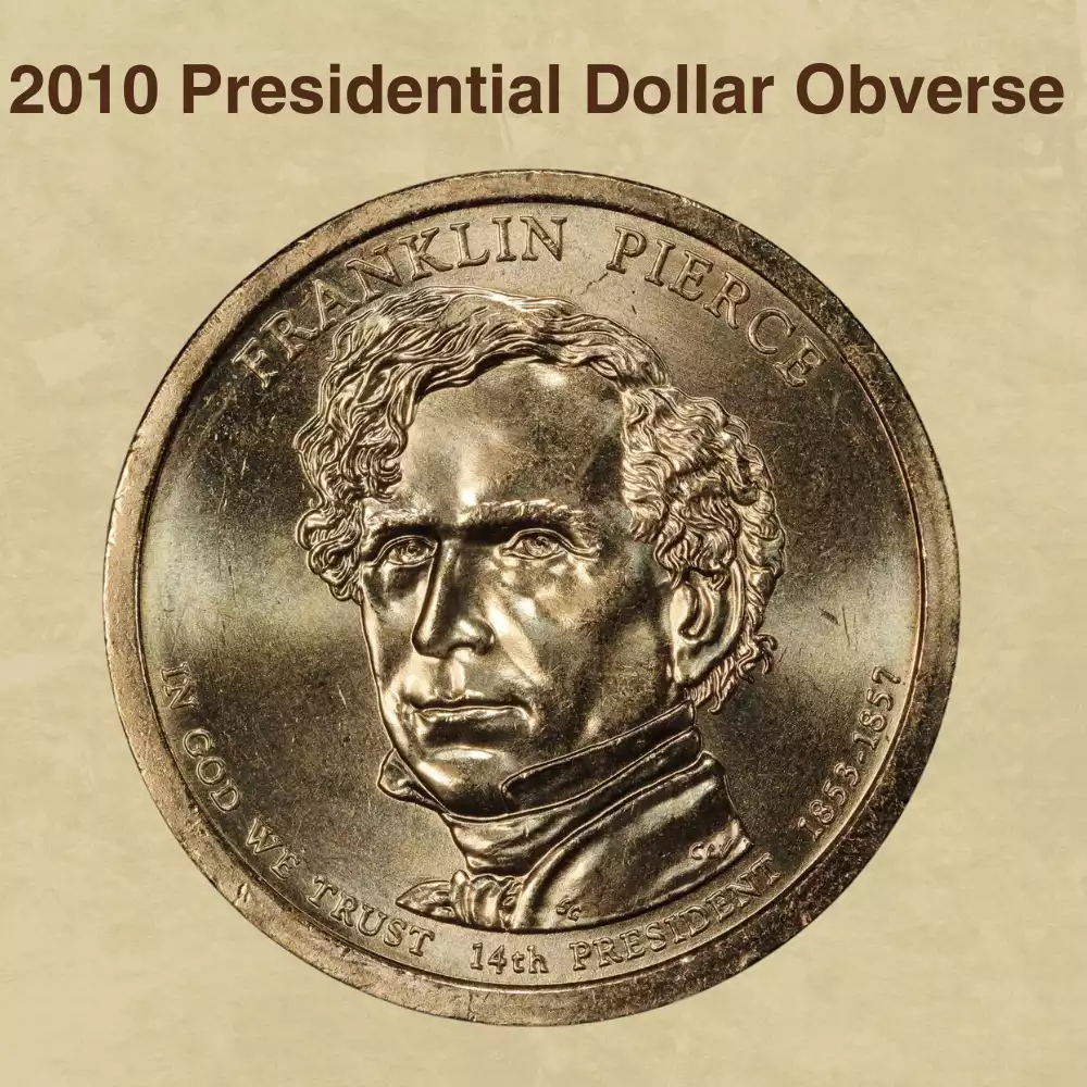 The Obverse Of The 2010 Presidential Dollar