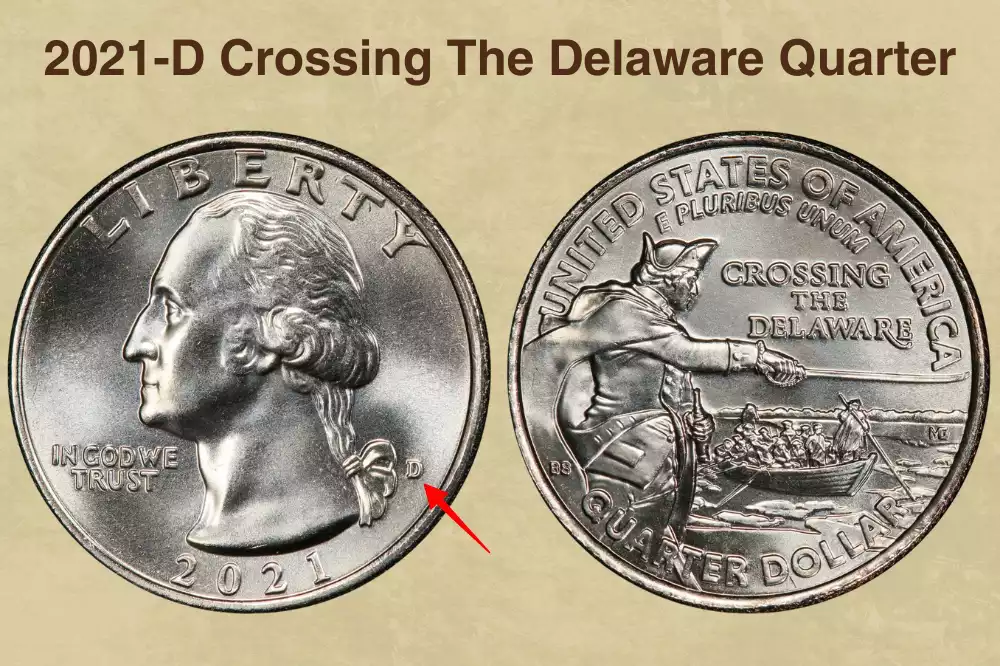 2021-D Crossing The Delaware Quarter Value